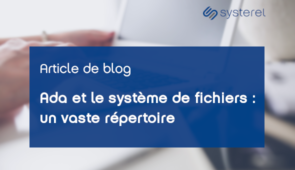 Article de blog : Ada et le système de fichiers